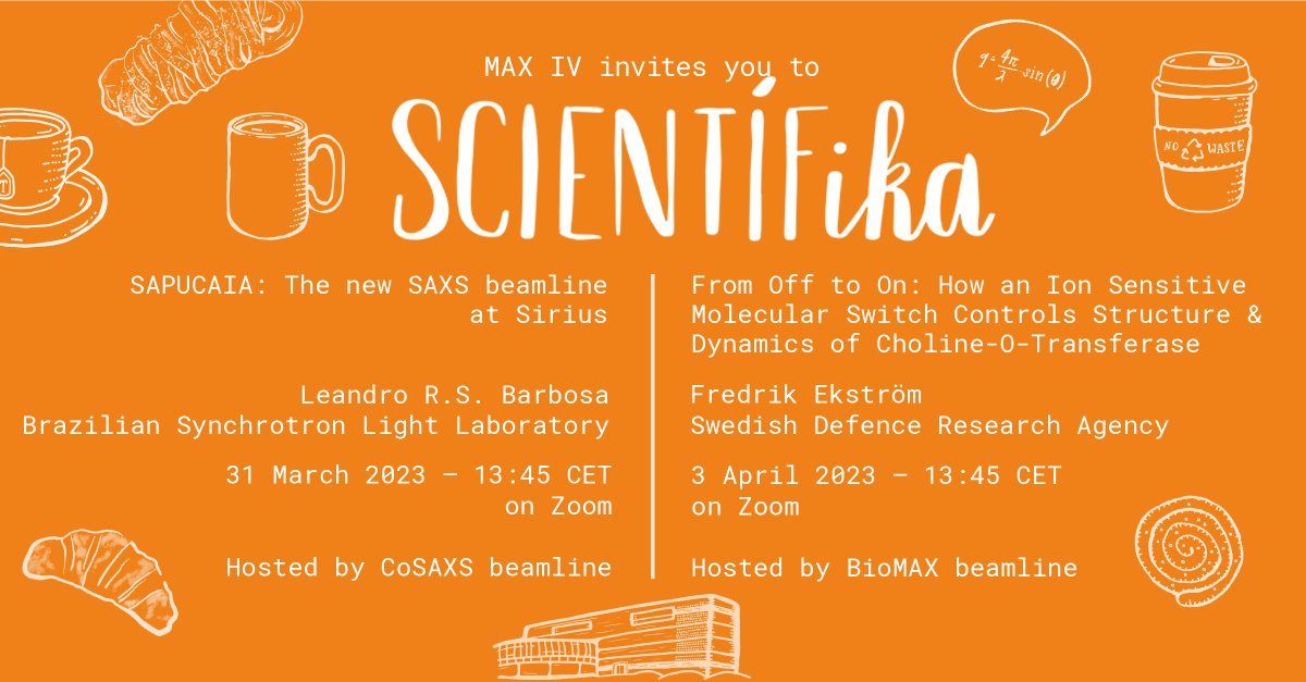 Special edition, two SCIENTÍFika sessions! Friday(31/3), we will discuss the new SAXS beamline at Sirius, Brazil: SAPUCAIA. And Monday (3/4), the Swedish Defence Research Agency will talk about recent data on complex ChAT conformational landscape. Join us: maxiv.lu.se/education-outr…