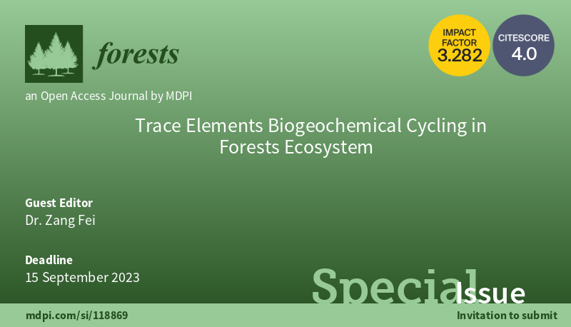 Forests_MDPI's tweet photo. #Forests🌲Special Issue Extended News
The deadline for the Special Issue "#Trace Elements #Biogeochemical Cycling in Forests #Ecosystem", edited by Zang Fei has been extended.
⏰New Deadline-15 September 2023
🔗https://t.co/hXT7ezZhSI
✨#throughfall #stemflow #litter #soil #plant https://t.co/ZS6WZQdzm2