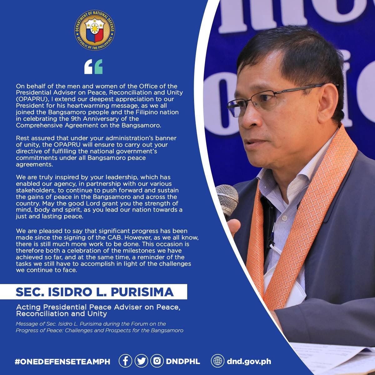dndphl's tweet photo. Message of the Acting Presidential Peace Adviser on Peace, Reconciliation and Unity during the Forum on the Progress of Peace: Challenges and Prospects for the Bangsamoro
#OneDefenseTeamPH🇵🇭 https://t.co/vp5tpEKmbf