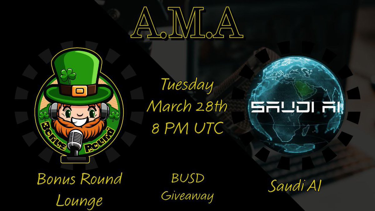 BonusRound22's tweet photo. 🎙AMA at the Bonus Round🎙

Location: https://t.co/mj93J0y083
March 28th - 8 PM UTC

Guest: Saudi AI
🐦 : @SaudiAIOfficial
📬 : https://t.co/KjmmTrWICy
🌐 : https://t.co/27UY4pEpW4

💸💸We will have Giveaways for  random people which ask questions. 💸💸 https://t.co/kEy6QQqFYl