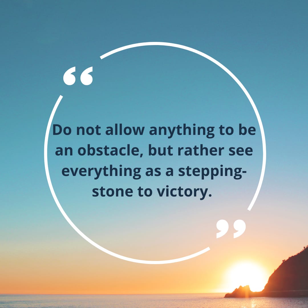 BKLondonGCH's tweet image. Do not allow anything to be an #obstacle, but rather see everything as a #stepping- stone to victory. #TuesdayMotivaton #quoteoftheday @BKLondonGCH
