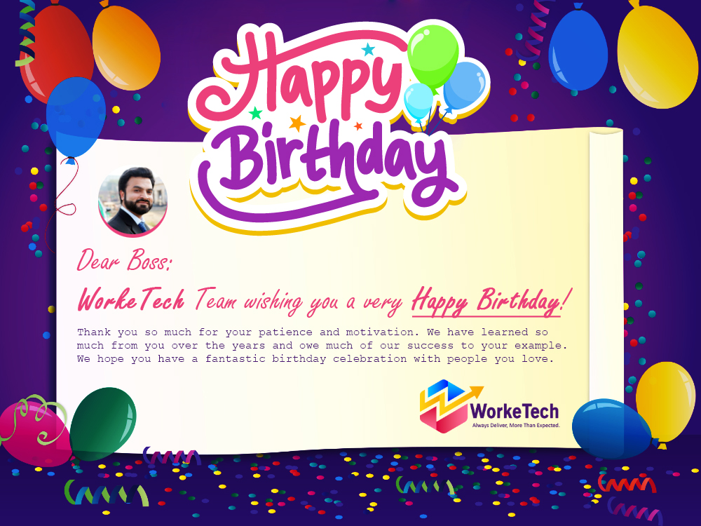 worketech's tweet photo. Dear Boss:
WorkeTech Team wishing you a very Happy Birthday!

https://t.co/VNye8arzBj

#WorkeTech #WorkeTechTeam #Birthday #HappyBirthday #Imran #Ahmad #ImranAhmad #ManagingDirector #MD #Boss #BossBirthday https://t.co/TsGDl6UXQS
