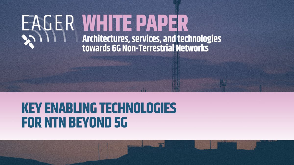 eagersatcom's tweet photo. 🏆 What are the candidate architectures and technologies that will boost the next-generation #satellite networks? Find them out in the EAGER free #WhitePaper ➡️ https://t.co/DhK1ShizeW

#5GAdvanced #Beyond5G #6G #6GNTN #ESAProject @esa https://t.co/kv5FPJQGTo
