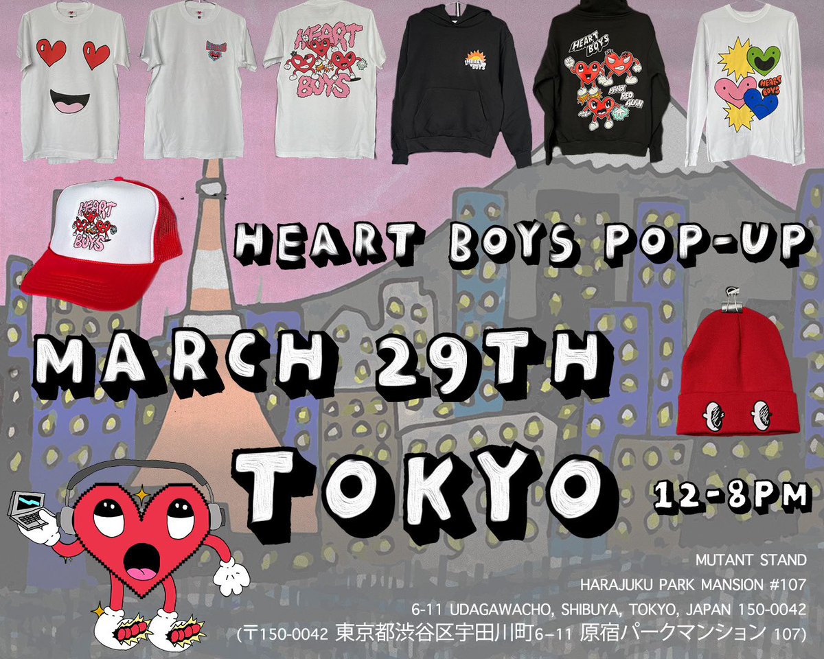 HEART BOYS Tokyo pop up tomorrow (3/29) in Shibuya @mutantstand with @mandy_s_mandy @sanoreofficial @_alan_official 12-8pm!