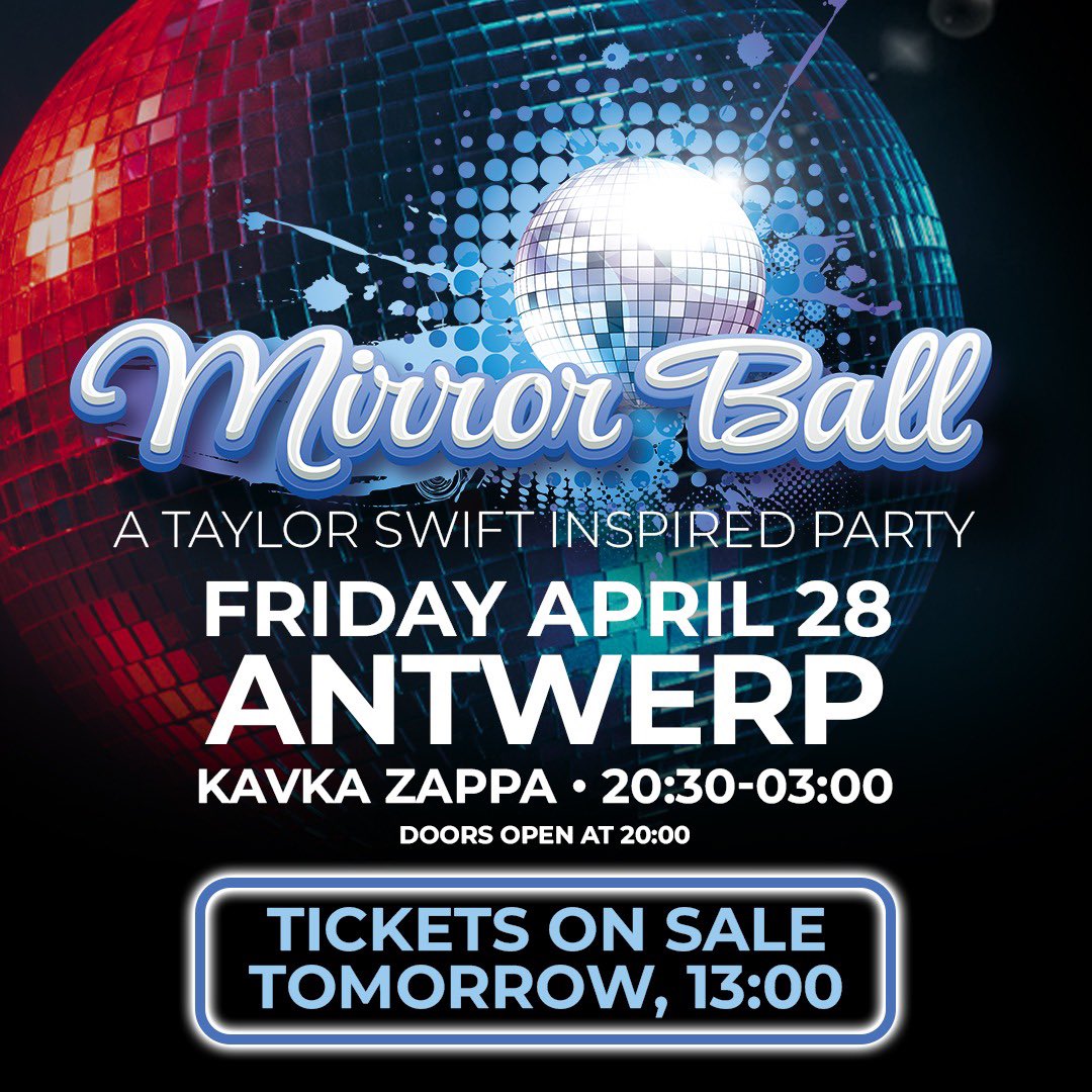 Mirrorball_be's tweet photo. Swifties! Tickets for the new Mirror-Ball party go on sale tomorrow at 13:00! Don't miss the party! The link will be in my bio! 

Let's shine and shimmer on the 28th of April at Kavka Zappa, Antwerp! ✨

#swiftieverse #mirrorball #taylorswift #taylurking #taylorswiftparty https://t.co/05VVytKXaE