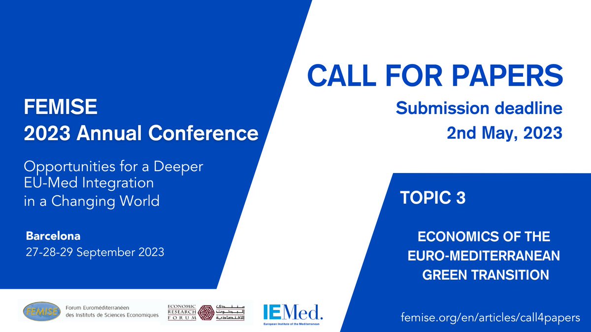 IEMed_'s tweet image. #FEMISE_AC2023 will explore the Economics of the Euro-Mediterranean #GreenTransition.

Your area of expertise? Share your research on #SMCs&apos; challenges, #sustainable policies, #entrepreneurship in energy/green sector, etc.

📅 Apply before 2 May 2023
👉femise.org/wp-content/upl…