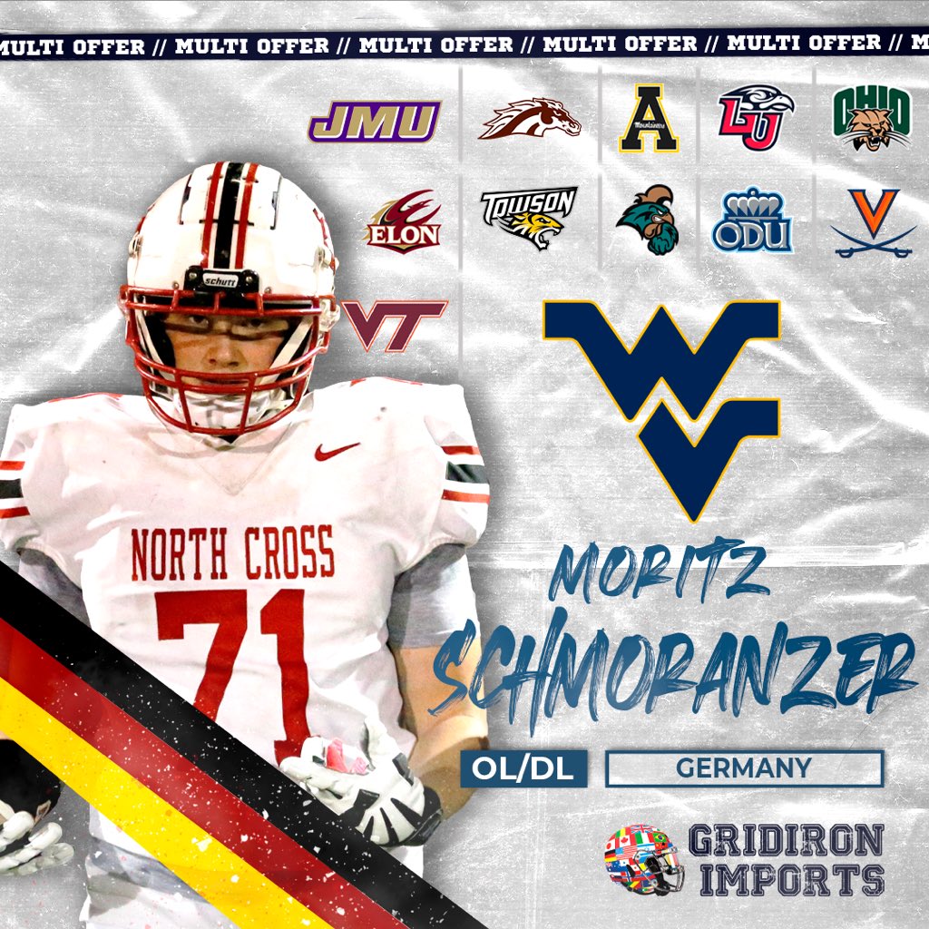 Congrats to Schmo on his first Big 12 offer from <a href="/WVUfootball/">West Virginia Football</a> <a href="/WVUFBRecruiting/">West Virginia FB Recruiting</a> 
<a href="/MoritzSchmoran1/">Moritz “Schmo” Schmoranzer</a> 
<a href="/NCSRaiders/">North Cross School</a> <a href="/NorthCrossFB/">North Cross Football</a> 
<a href="/BjoernWerner/">Björn Werner</a> <a href="/GIfootballChris/">Chris Adamson</a> <a href="/ImmoOsterkamp/">Immo Osterkamp</a>