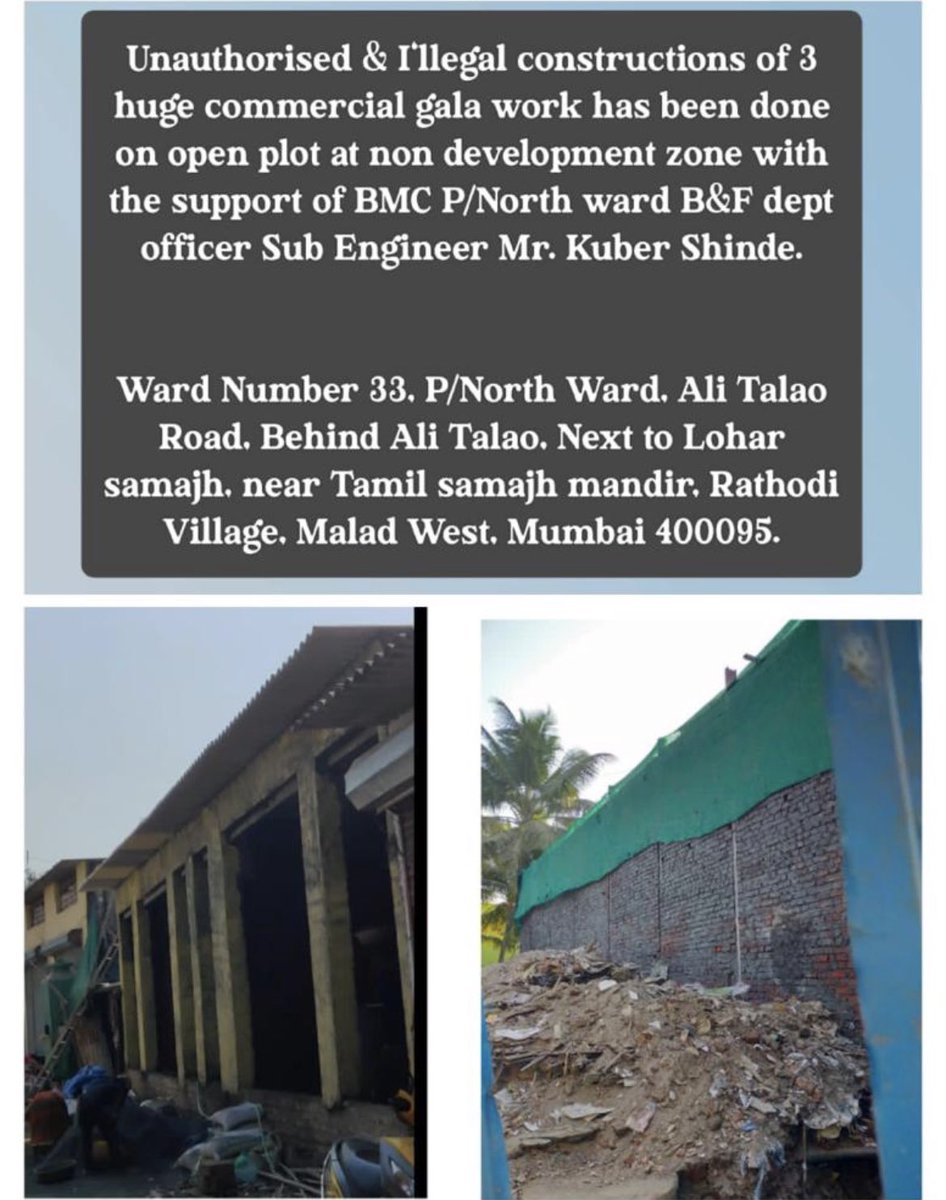 MalwaniMansoor4's tweet photo. After 1000 crore land scam of illegal studio construction at P/North ward, illegal construction at ward no.32, 33, 49 is going on under the guidance of P/North Assistant commissioner @DighavkarKiran &amp; most corrupted shameless B&amp;F D.O Rajan Prabhu. https://t.co/nA5T7M4s31