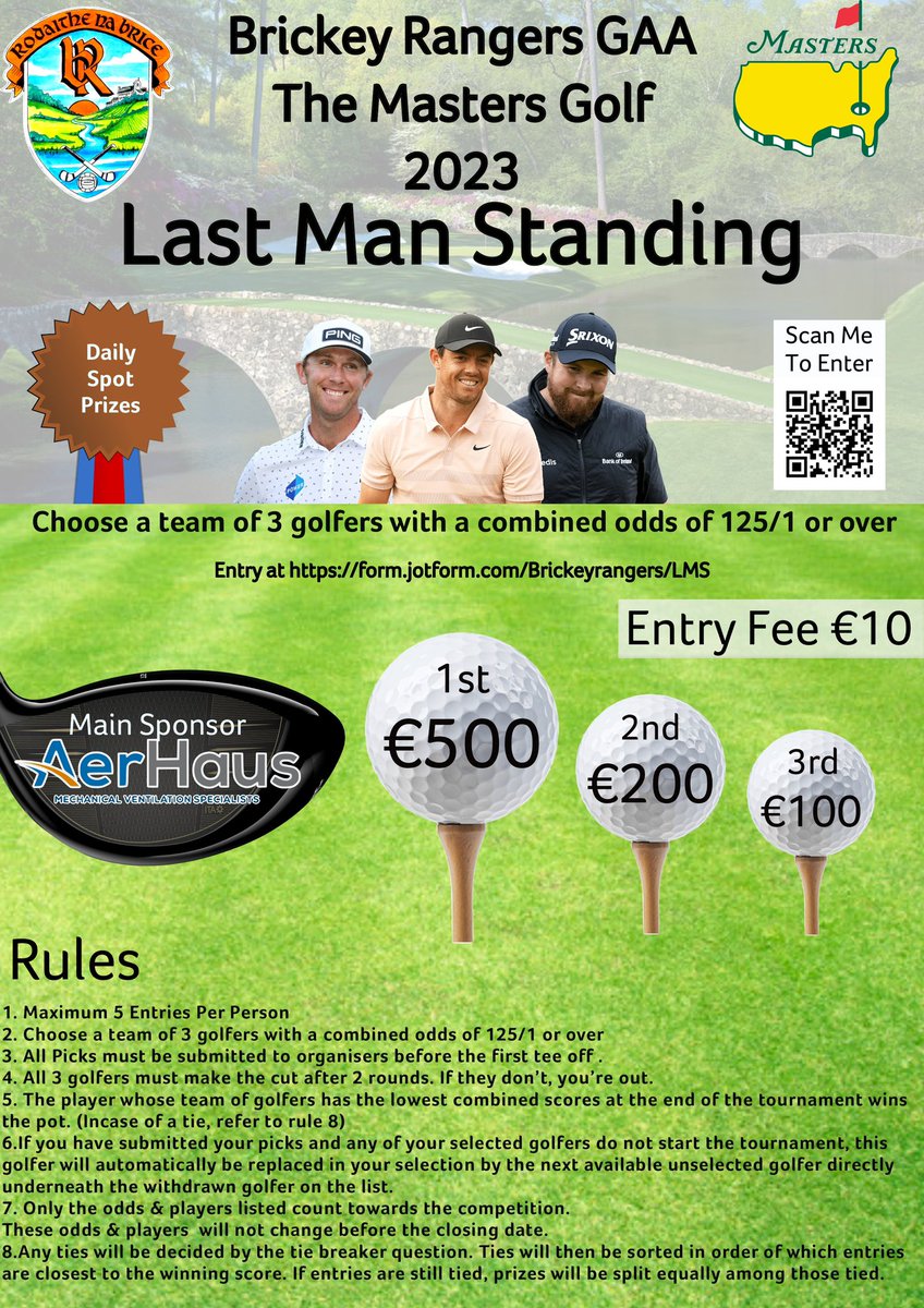 THE MASTERS LAST MAN STANDING !! 🏌️⛳️

We are delighted to again be bringing you our masters last man standing competition. 
€1000 worth of prizes to be won.
Thanks to <a href="/AerHausIREUK/">AerHaus</a> for their kind sponsorship of our competition. 

form.jotform.com/Brickeyrangers…