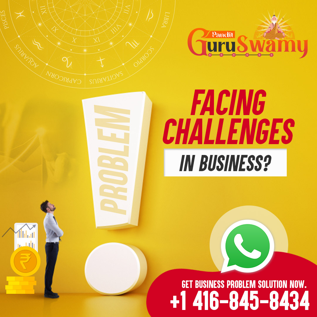 Are you facing challenges in your business? A business suffers from lots of ups and downs and overcomes this problem through #PanditGuruSwamy Ji. He is a Vedic astrologer and provides effective solutions to overcome your #businessproblems. 
CALL NOW +1 416-845-8434