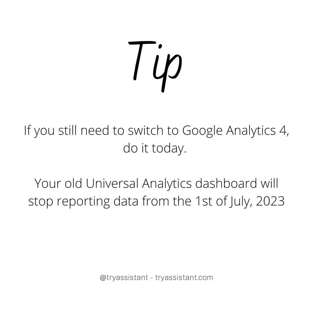 tryassistant's tweet image. If Google hasn&apos;t already created a GA4 analytics profile for your site, set one up today. From the 1st of July 2023, your only source of analytics data will be the new profile, so the sooner you swap, the better.