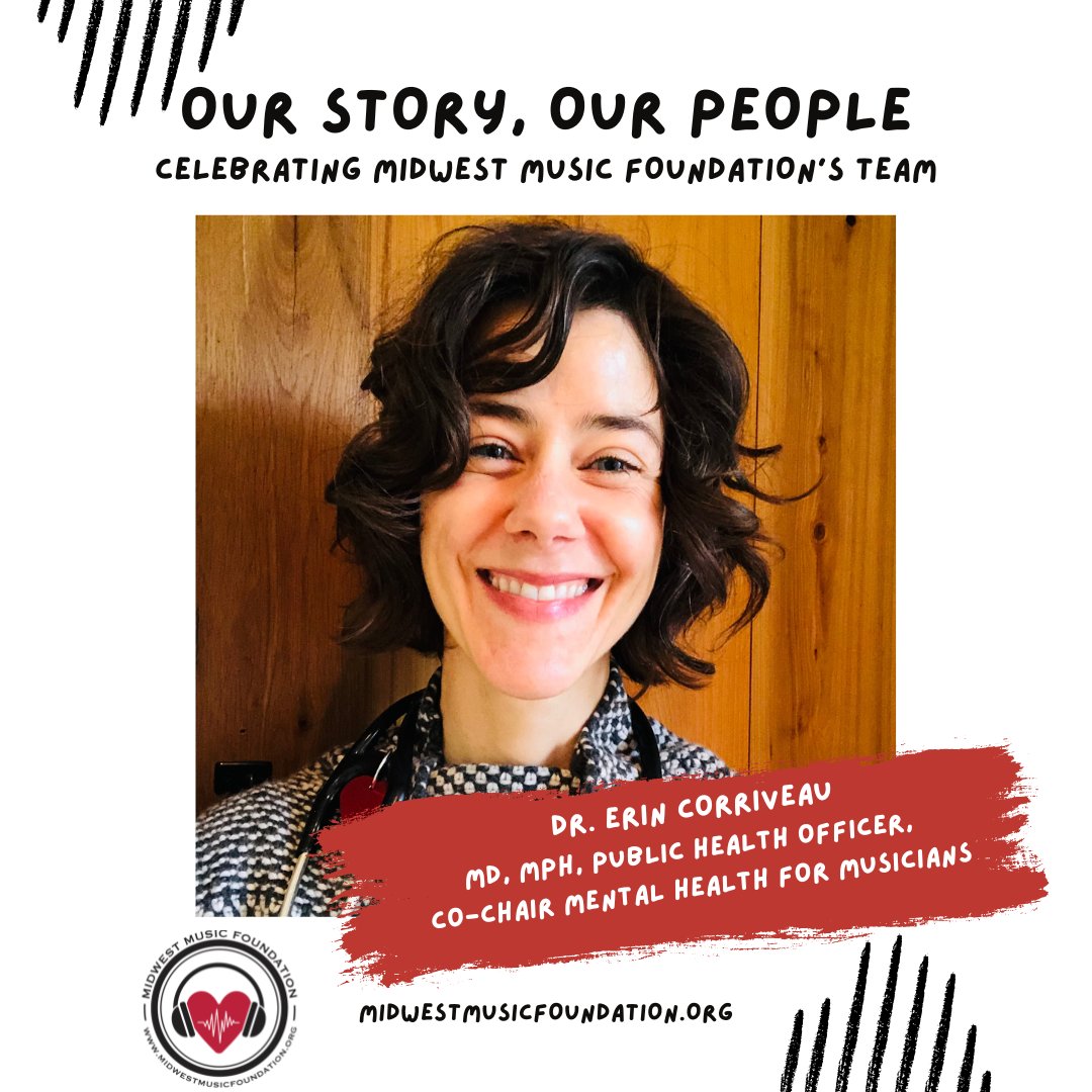 midwestmusic's tweet photo. Our People, Our Story | Celebrating Midwest Music Foundation's Team | Dr. Erin Corriveau is an MD, MPH, and Public Health Officer, who serves as our Co-Chair Mental Health for Musicians. Learn more about our team at https://t.co/ioeYdEiM8q. https://t.co/iwmEKPErTb