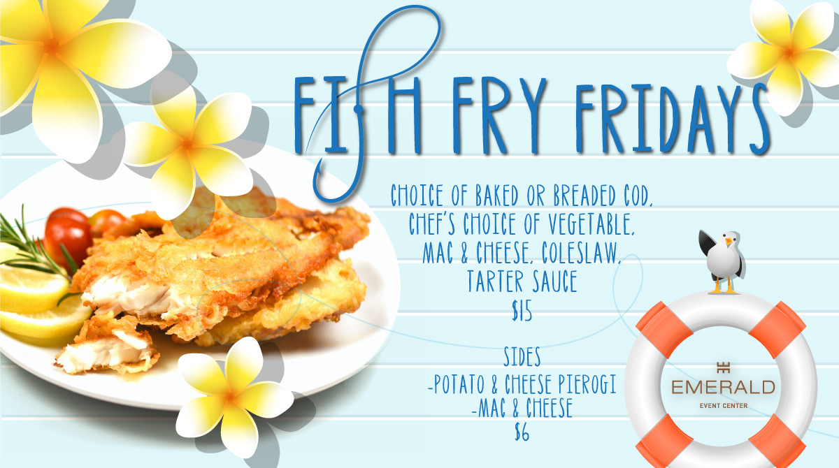 ORDER BY 2PM THE THURSDAY PRIOR and pick up your delicious Friday Fish dinner! Call 440-937-0909 to order.