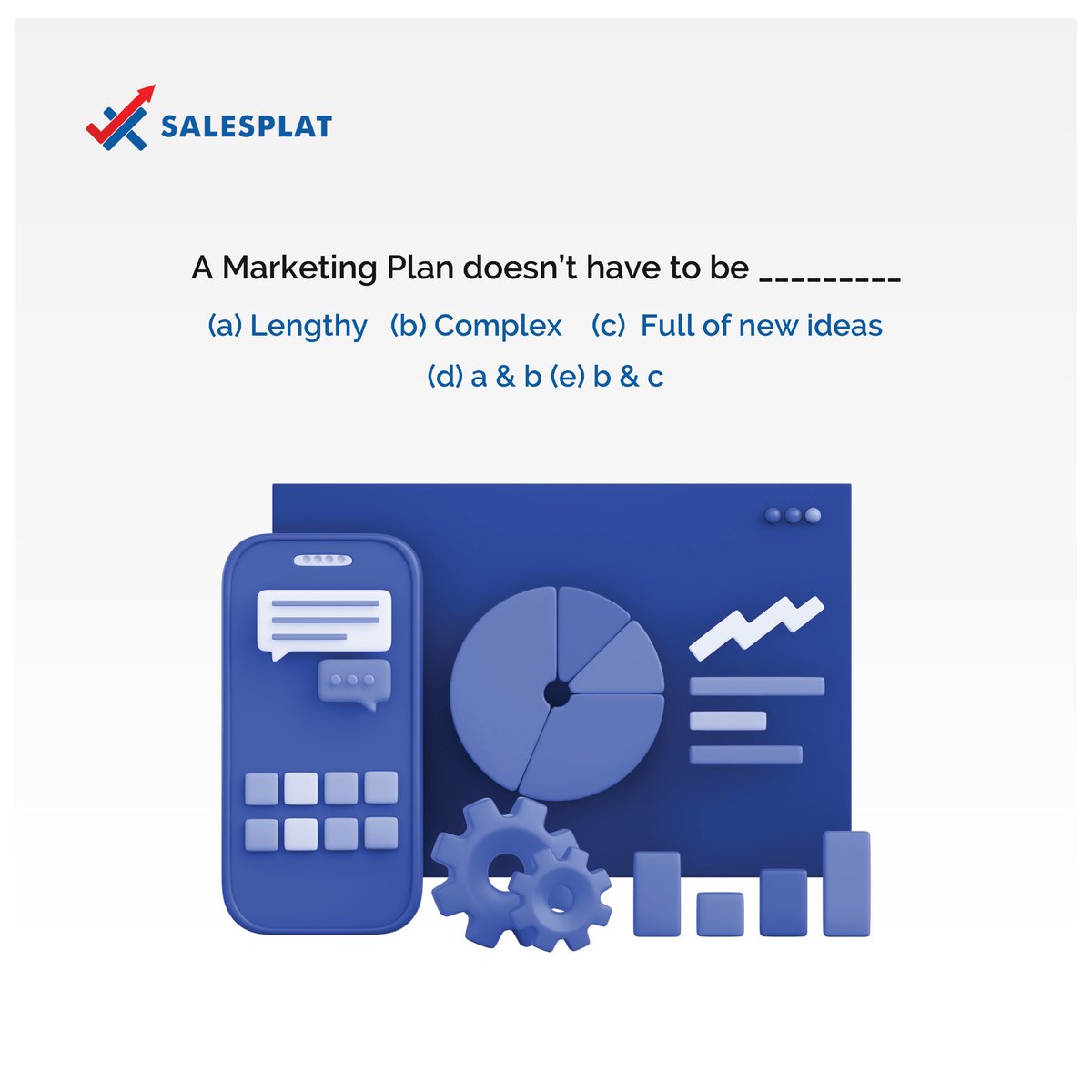 SalesPlat's tweet image. Which of the options do you think is the right answer and the best advice for any business individual or corporate body just working on his/her/their marketing plan?

Drop your pick in comments...

#Salesplat #Marketing #Marketingplan #businessgrowth