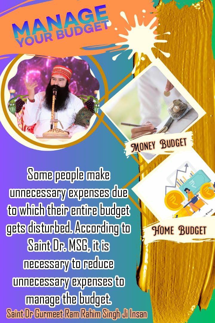 Now you can manage your expenses too,Write your daily expenses in a diary at the end of the month,you will be able to know where the unnecessary expenses are happening
.#ManageYourExpenses
#TrackYourExpenses
#ManageYourBudget
#SpendWisely
Saint Dr Gurmeet Ram Rahim Singh Ji Insan