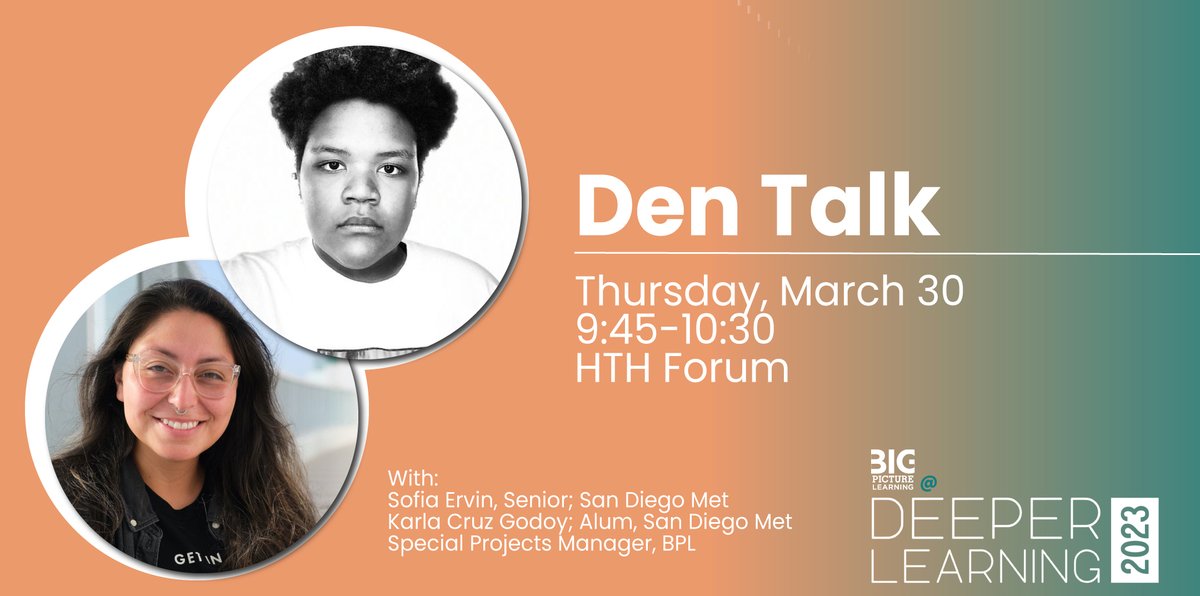 Big Picture Learning (@bigpiclearning) on Twitter photo Welcome to #DeeperLearning2023! Lots of fabulous Den Talks this week, including this one featuring <a href="/WeAreSDMet/">San Diego Met</a>'s <a href="/sofiaervin/">sof!!</a> and <a href="/karlacruzgodoy/">Karla Cruz Godoy, M.Ed.</a>. Don't miss it on Thursday! #DL2023 #DeeperLearning deeperlearning2023.sched.com/event/1J5dp/de⦠Welcome to #DeeperLearning2023! Lots of fabulous Den Talks this week, including this one featuring <a href="/WeAreSDMet/">San Diego Met</a>'s <a href="/sofiaervin/">sof!!</a> and <a href="/karlacruzgodoy/">Karla Cruz Godoy, M.Ed.</a>. Don't miss it on Thursday! #DL2023 #DeeperLearning deeperlearning2023.sched.com/event/1J5dp/deā¦
