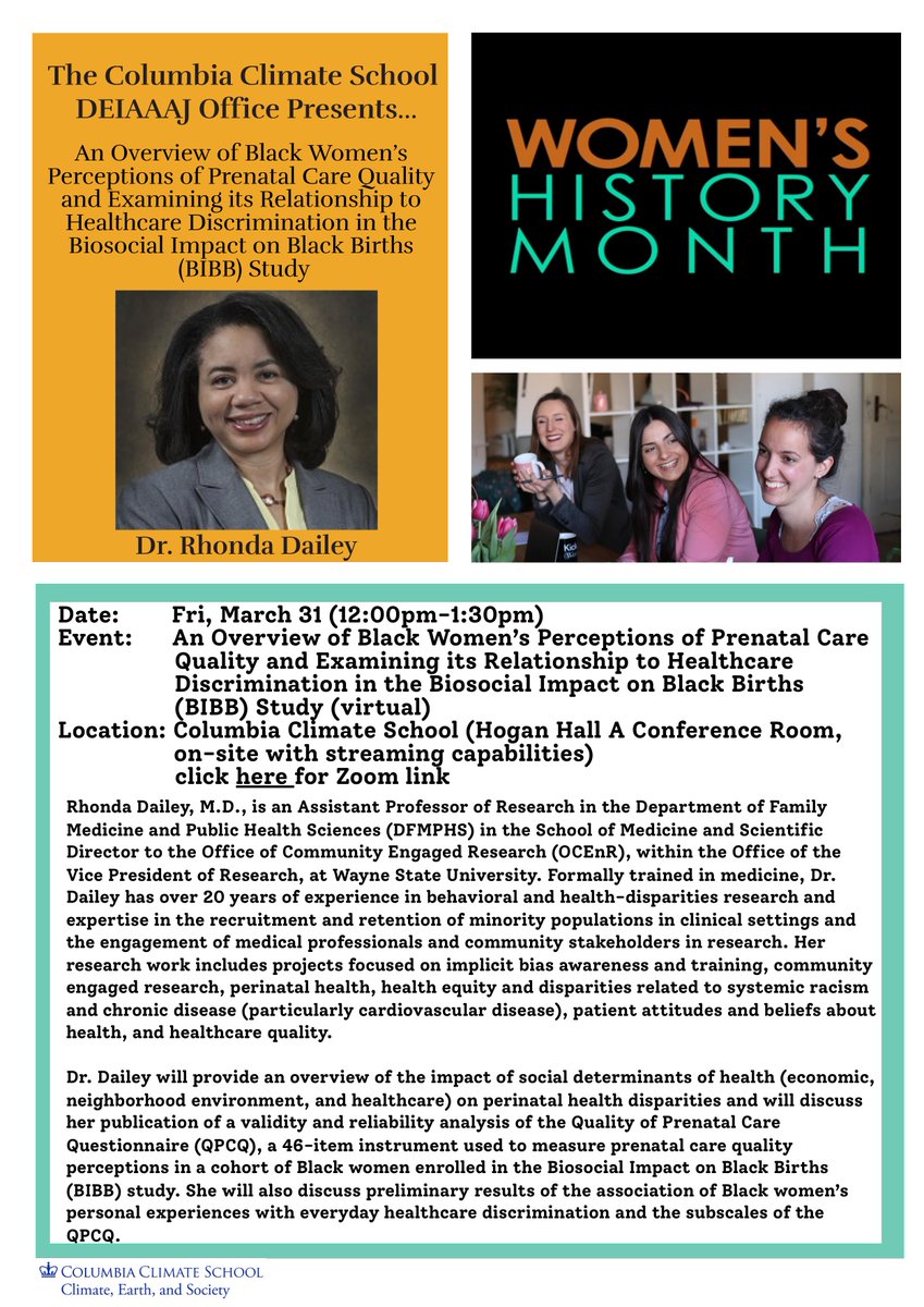 columbiaclimate's tweet photo. Mar 31 12pm ET: Join us for Black Women's Perceptions of Prenatal Care Quality &amp; Examining Relationship to Healthcare Discrimination w/ Dr. Rhonda Dailey of @waynestate, part of our #WomensHistoryMonth series created by our Assoc Dean #DEIA Skyller Walkes. https://t.co/jwmVd7REcb https://t.co/Nxo4mQrlbY