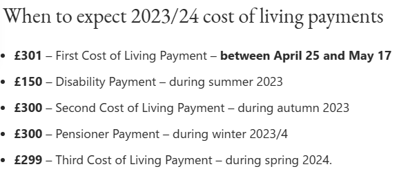 We are starting to receive calls on when people can expect the next #costoflivingpayment 

If you are on means-tested benefits, you'll get the first payment of £301 between April 25th and May 17th

Disability payments of £150 will follow in the Summer.