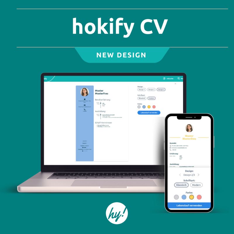 Der neue hokify CV ist da! 📣

Jobsuchende haben nun die Wahl zwischen verschiedenen Farben, Layouts und Schriftarten! Unser Designteam hat hart daran gearbeitet, damit der Lebenslauf nun noch besser ins Auge fällt! 🥳
Mehr Infos dazu hier: 
https://hy.hokify?/2iGmanN