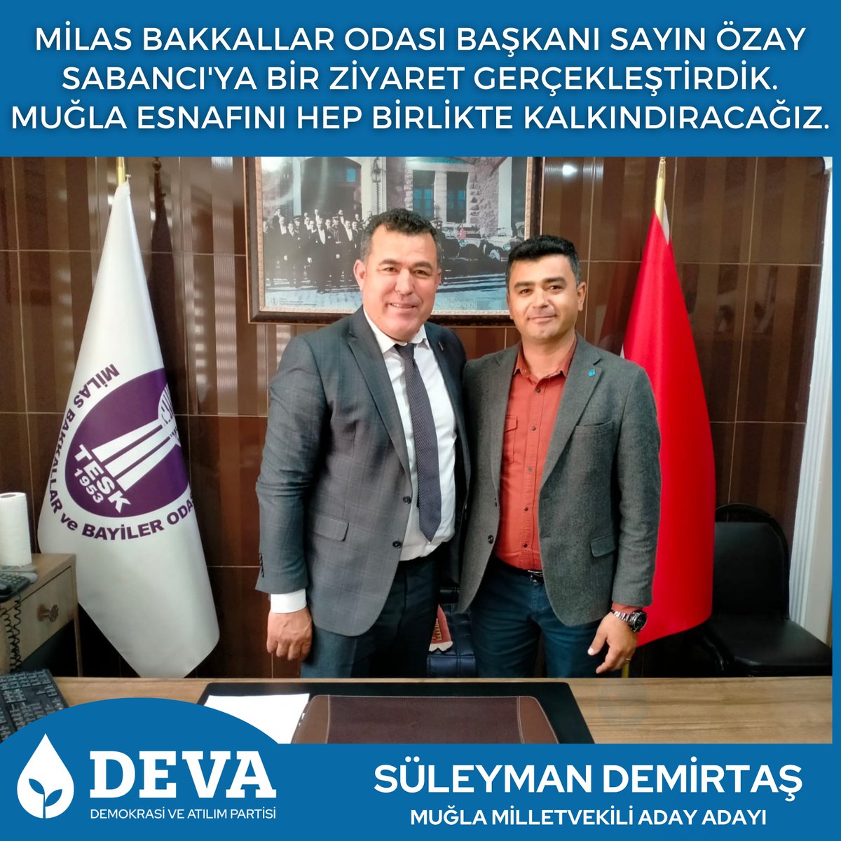 SlymnDmrts48's tweet photo. Milas Bakkallar Odası Başkanı Sayın Özay Sabancı'ya bir ziyaret gerçekleştirdik. Muğla esnafını hep birlikte kalkındıracağız.
#deva #devapartisi #devageliyor #devamugla https://t.co/g20G7aOHlP