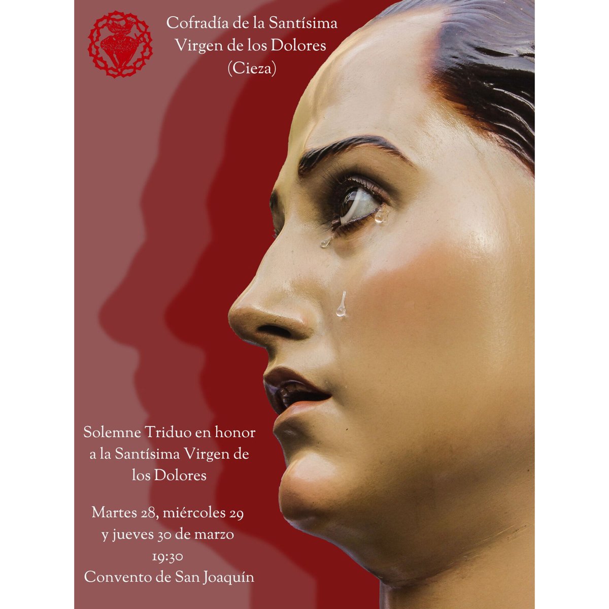 TRIDUO

Hoy martes, 28 de marzo, a las 19:30 en el Convento de San Joaquín, comienza el Solemne Triduo en honor a la Santísima Virgen de los Dolores. 

Obra de <a href="/AlbertoCarabias/">Alberto Carabias</a>