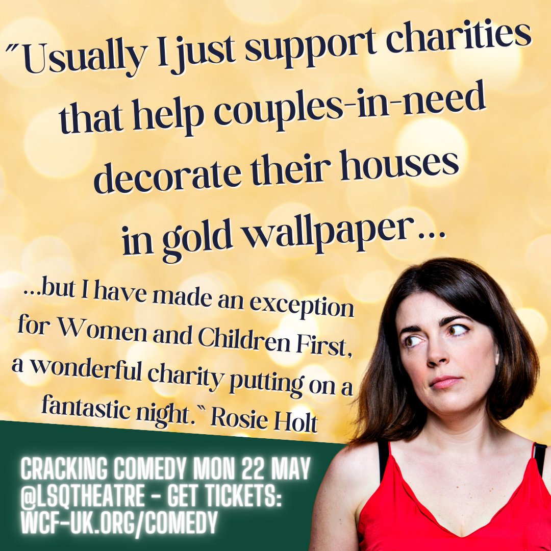 WCF_UK's tweet photo. What did @RosieisaHolt just say?

Join us for #crackingcomedy Mon 22 May, @lsqtheatre, supporting women, children, mothers and babies.

With @rhysjamesy @MisterABK @lararicote @RachelFairburn @sikisacomedy @harrietkemsley @thejazzemu @VixLeyton.

Tickets: https://t.co/gWcTPOuISm https://t.co/N6ucJedZGA