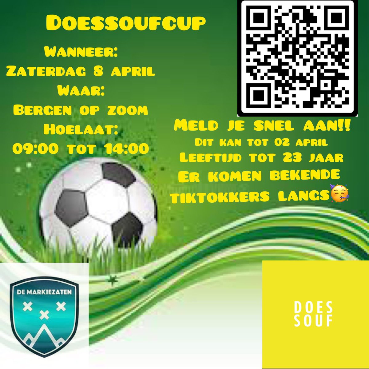 doessouf's tweet photo. Save the date 8 april voor de DoesSoufcup
VV De Markiezaten gaat de DoesSoufcup voor ons organiseren in hun grote DoesSouf-paastoernooi. Ook niet-leden zijn zeer welkom én de opbrengst is voor onze stichting. Meer informatie en aanmelden via website van VV De Markiezaten. https://t.co/APtsS7LnhZ
