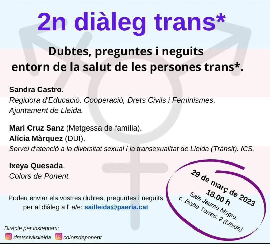 dretscivilsll's tweet photo. 🌈#SAILleida, @ColorsdePonent i el Servei de Trànsit de Lleida, us convidem al "2n diàleg trans*", on intentarem resoldre preguntes, dubtes o neguits entorn la salut de les persones trans*, demà, 29 de març, a les 18h, a la sala Jaume Magre.
@MiquelPueyo
@scastrobay
@paerialleida https://t.co/60n3GYCQ3C