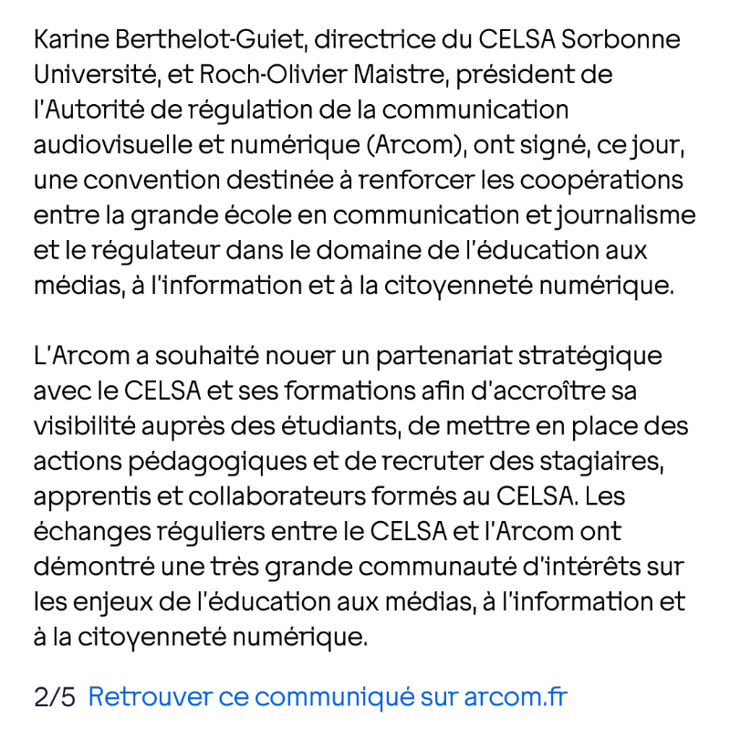 Arcom_fr's tweet photo. 📣 Éducation aux médias, à l’information et à la citoyenneté numérique : signature d’une nouvelle convention entre le @CELSA_Officiel et l’@Arcom_fr 🔽 #SPME2023