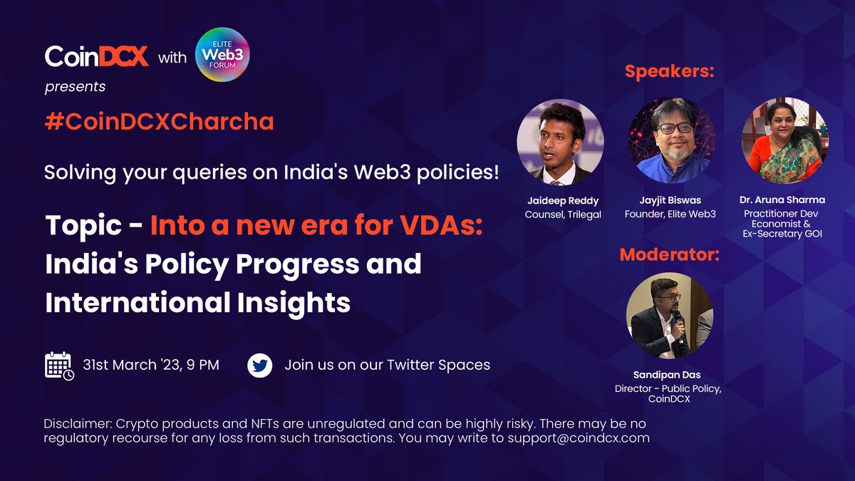 Join the #Web3 policies expert session on #CoinDCXCharcha with
<a href="/jrtechlaw/">Jaideep Reddy</a> Counsel, Trilegal
<a href="/jayjitbiswas/">Jayjit Biswas</a> Founder, Elite Web3
<a href="/DrArunaSharma6/">Dr. Aruna Sharma</a> Dev Economist, Ex-sec GOI

Topic- Into a new era for VDAs: India’s Policy Progress &amp; International Insights🙌

📍bit.ly/42H25Wm