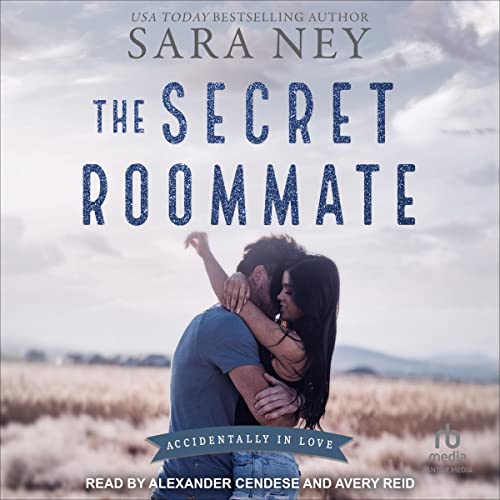Happy Audio Release Day!
The Secret Roommate
By Sara Ney 
Narrated by Alexander Cendese and <a href="/HeyAveryReid/">AveryReid</a>