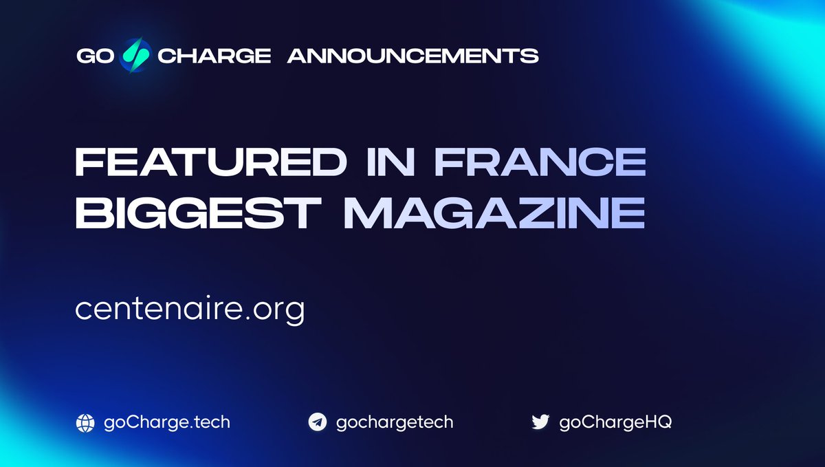 GoCharge has been featured in one of the biggest magazines in France ⚡️

centenaire.org/fr/presentatio…