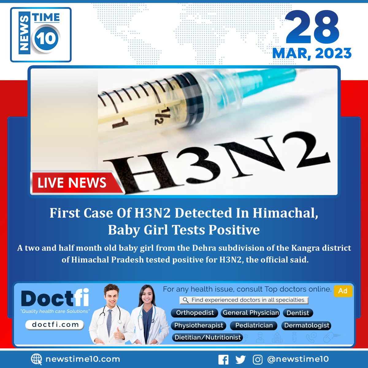 newstime_10's tweet photo. First Case Of H3N2 Detected In Himachal, Baby Girl Tests Positive
Read more: https://t.co/ihwMz5ZhiH
#newstime10 #NT10 #LiveNews #news #H3N2Virus #himachal #babygirl #testpositive #firstcase #dehrasubdivision #himachalpradesh #twoandhalfmontholdbaby https://t.co/vms9x1Tyfx