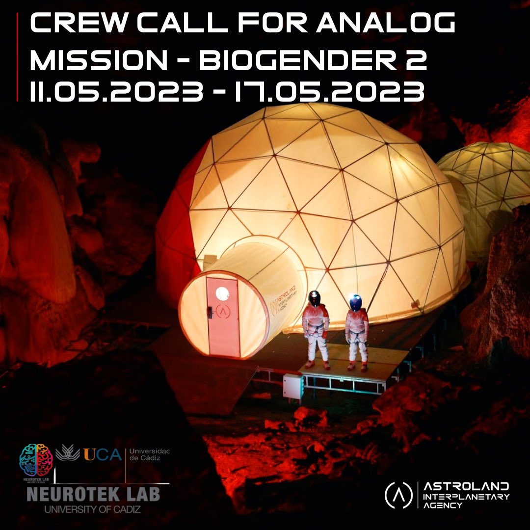 CREW CALL for analog mission!
After the great success of BIOGENDER 1 we are now ready for the second mission!🚀

In collaboration with the Laboratory of Neuropsychology and Experimental Psychology - UCA (Universidad de Cádiz), Neurotic Lab.
Write us!sgomez@astrolandagency.com