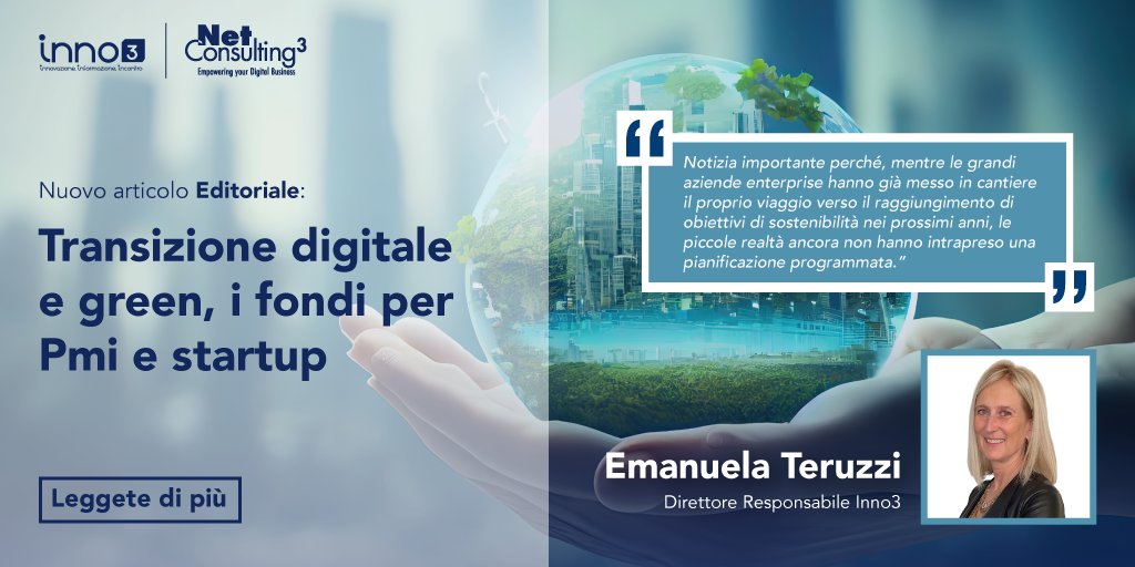 Net_Cube's tweet photo. ✍️🌱 L’editoriale di @EmaTeruzzi ci mostra le risorse disponibili in ambito #sostenibilità.
💬 “Il #GreenTransitionFund e il #DigitalTransitionFund sono i due fondi messi in campo per stimolare la crescita di #startup e #Pmi innovative…���
👉 @Inno3news: https://t.co/452o9xKhY2 https://t.co/V05b87D8p4