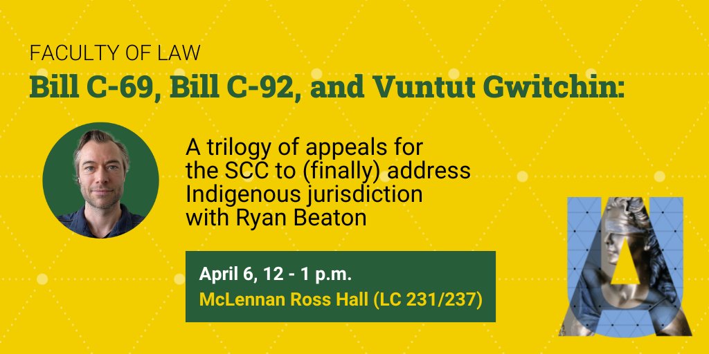 On April 6, visiting speaker Ryan Beaton will discuss three recent SCC appeals and the questions they raise about the place of inherent Indigenous jurisdiction in the Canadian constitutional landscape. For more information and to register: bit.ly/42zziTy