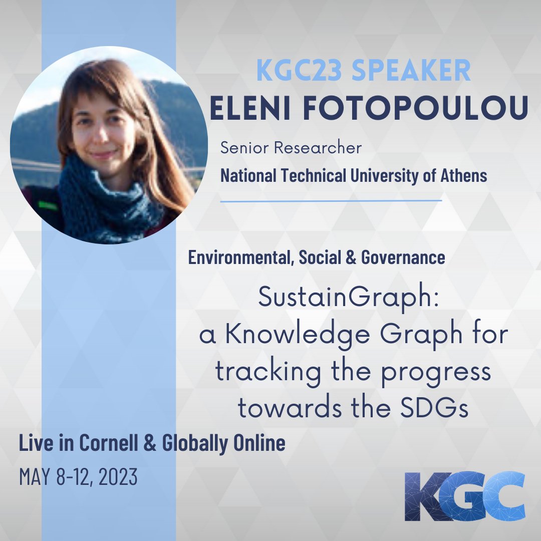 📢 Speaker Update! 📢

Senior Researcher at the National #Technical University of Athens – Institute of Communication &amp; Computer Systems, Eleni Fotopoulou, will deliver a talk at #KGC2023! 

More info: lnkd.in/egWiscFA

#SDGs #Sustainability #environmental  #tech
<a href="/ntua/">National Technical University of Athens</a> <a href="/UN/">United Nations</a>