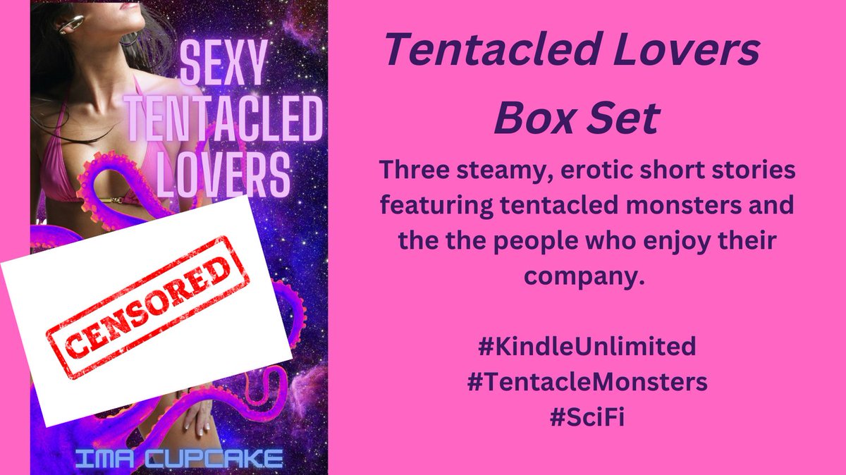 Sexy Tentacled Lovers - a 3-book set! 
#TentacleMonsters #SciFiErotica #smutlovers #QuickReads #ShortStories #KU
💗mybook.to/SexyTentacledL…