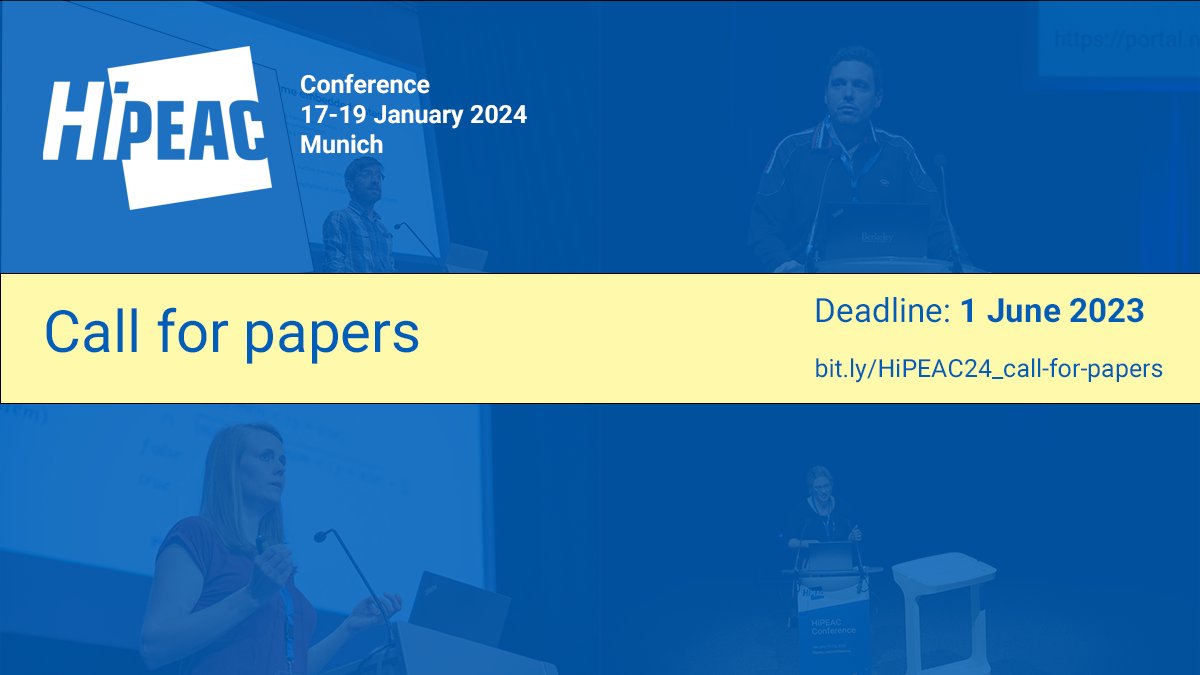 hipeac's tweet photo. 📢 Call for papers: HiPEAC 2024
🗓️ 17-19 January
📌 Munich, Germany
⏳ Deadline: 1 June 2023
👉https://t.co/EUtdnBRhHb 
🎆Help us make HiPEAC 2024 a showcase of the best research in computer architecture, programming models, compilers and operating systems https://t.co/jbSkI63xLA