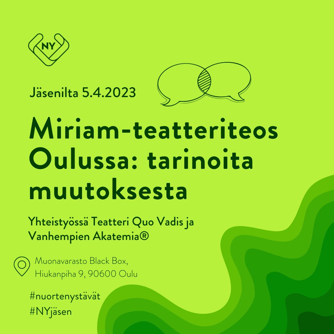 Tarjoamme nyt jäsenillemme ja kannattajajäsenyydestä kiinnostuneille ainutlaatuista tilaisuutta teatterielämyksen parissa Oulussa!
🎭💚 5.4.2023 klo 18: Miriam - tarinoita muutoksesta

Lue lisää ja ilmoittaudu mukaan: nuortenystavat.fi/tapahtumat/tea…
@teatteriquovadi #nuortenystävät