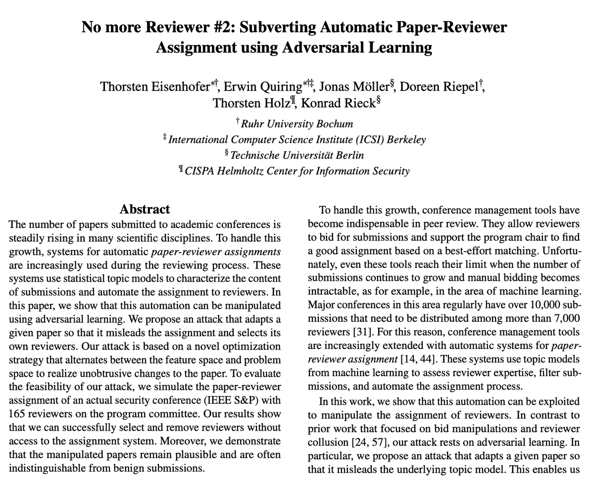 Thorsten Holz (@thorstenholz) on Twitter photo Systems for automatic paper-reviewer assignments (e.g., TPMS - mila.quebec/en/publication…) are used during the reviewing process of conferences such as <a href="/icmlconf/">ICML Conference</a>. In arxiv.org/abs/2303.14443, we explore how authors might try to game these systems. We propose an attack that adapts... Systems for automatic paper-reviewer assignments (e.g., TPMS - mila.quebec/en/publication…) are used during the reviewing process of conferences such as <a href="/icmlconf/">ICML Conference</a>. In arxiv.org/abs/2303.14443, we explore how authors might try to game these systems. We propose an attack that adapts...