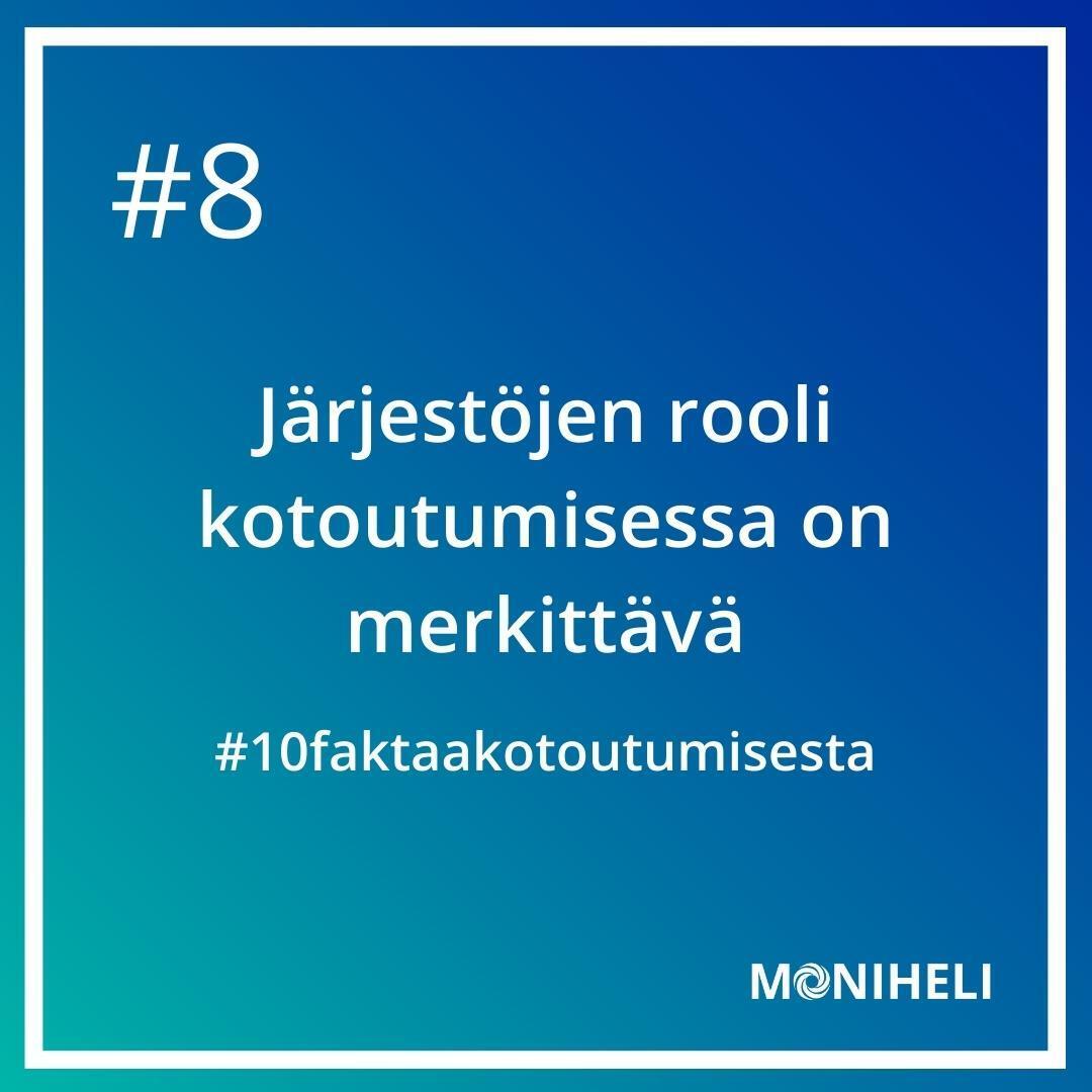 Kansalaistoiminta tarjoaa maahan muuttaneelle mahdollisuuden siirtyä pois toiminnan kohteen roolista ja muuttua itse aktiiviseksi toimijaksi. Järjestötoiminnassa voi kehittää esimerkiksi työelämävalmiuksia ja kielitaitoa. 
#10faktaakotoutumisesta #eduskuntavaalit #järjestötyö