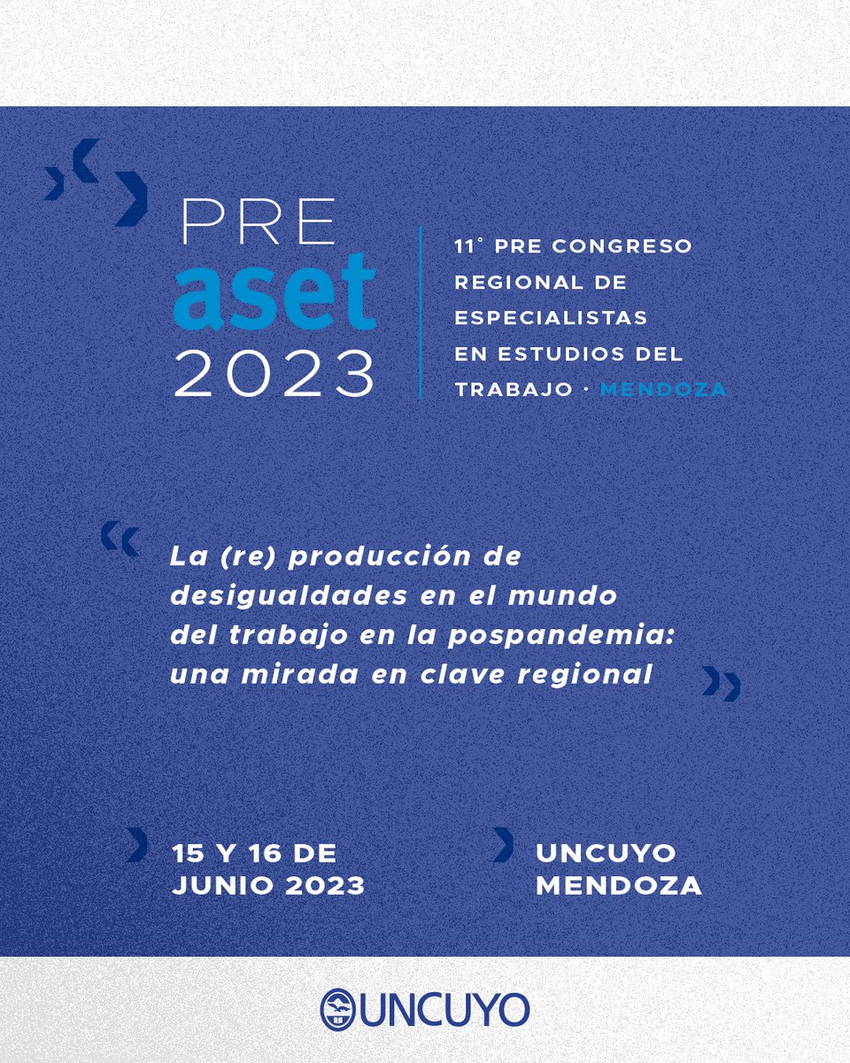 Vinc_UNCuyo's tweet photo. ✍ Se reciben ponencias y resúmenes para el Pre Congreso Regional de Especialistas en Estudios del Trabajo (PREASET).
.
🔎El 15 y 16 de junio se llevará a cabo la décimo primera edición de este encuentro. 
.
+ INFO: https://t.co/1b6ECDiIQr
#ITP_UNCUYO https://t.co/nFAOpuCu7e