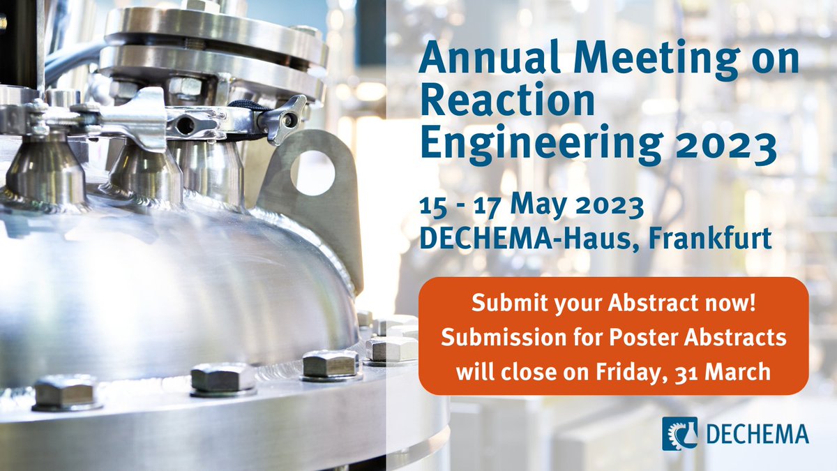 Annual Meeting on Reaction Engineering 2023 (@meetreactioneng) on Twitter photo 📢 Hurry up - the deadline for the abstract submission is approaching. Take the chance and present your results in a poster at the Annual Meeting on Reaction Engineering 2023
dechema.de/en/REACT2023.h…
#REACT2023 #reactionengineering #electrochemistry #catalysis #flowchem
<a href="/DECHEMA/">DECHEMA e.V.</a> 📢 Hurry up - the deadline for the abstract submission is approaching. Take the chance and present your results in a poster at the Annual Meeting on Reaction Engineering 2023
dechema.de/en/REACT2023.h…
#REACT2023 #reactionengineering #electrochemistry #catalysis #flowchem
<a href="/DECHEMA/">DECHEMA e.V.</a>