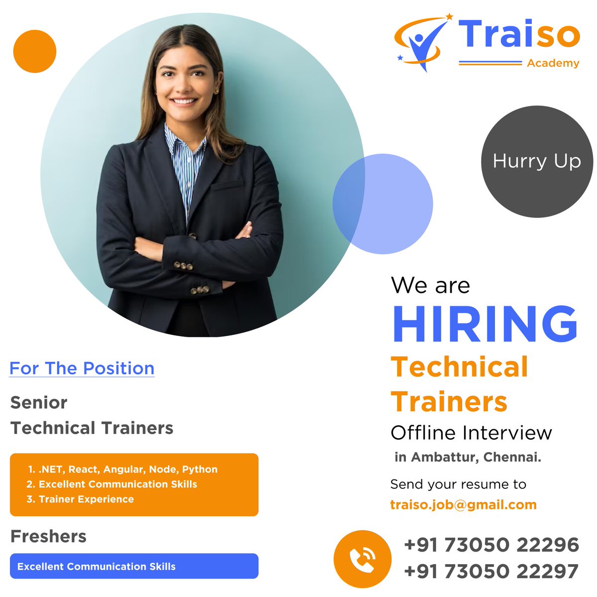 Hello Everyone, we are hiring for Technical Trainers for Traiso Academy. Don't miss out the golden opportunity.

Mobile: +91 73050 22296, +91 73050 22297
Email: traiso.job@gmail.com
#traiso #traisoacademy #technologytraining #placements #hiring #hiringimmediately #hiringfreshers