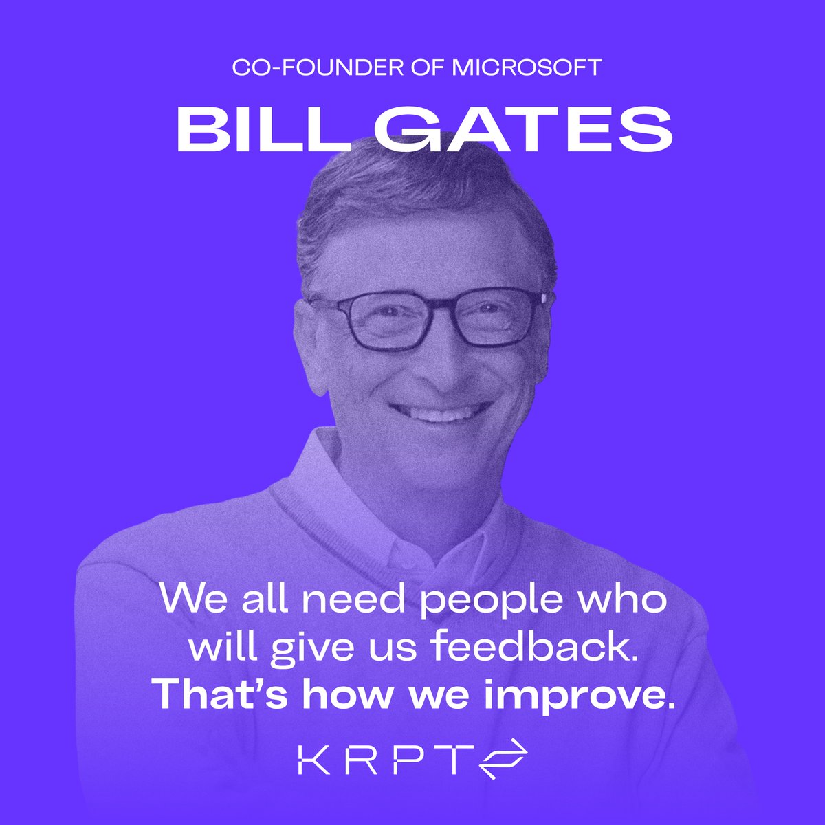 KRPTcom's tweet photo. The most crucial step in communication in the Blockchain technology industry is #feedback because it is always developing.
We agree with the words of Bill Gates. As #KRPT we attach importance to feedback. https://t.co/Sb3WiFDC6w