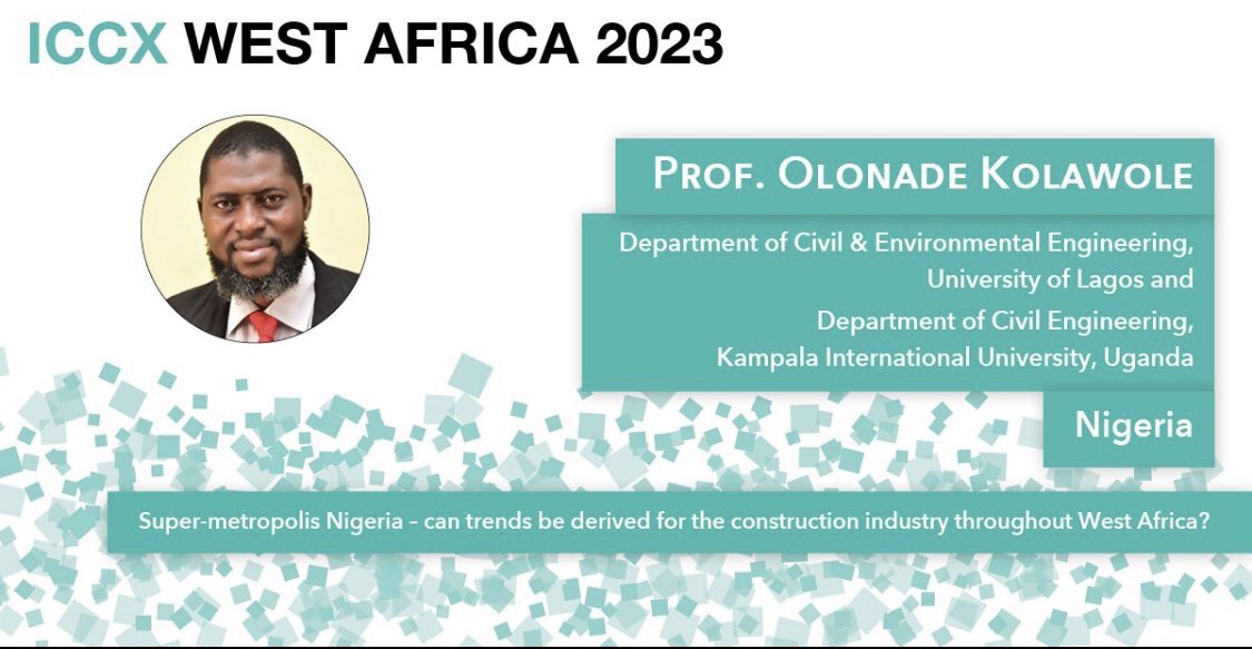olonade1431ah's tweet photo. I shall be speaking at the ICCX West Africa 2023 in Accra between 25th and 26th April., 2023 on construction business in Africa as the future hub for global construction activities.  You can register here: https://t.co/Nv4lY6EBg8 https://t.co/6nEJviydCX