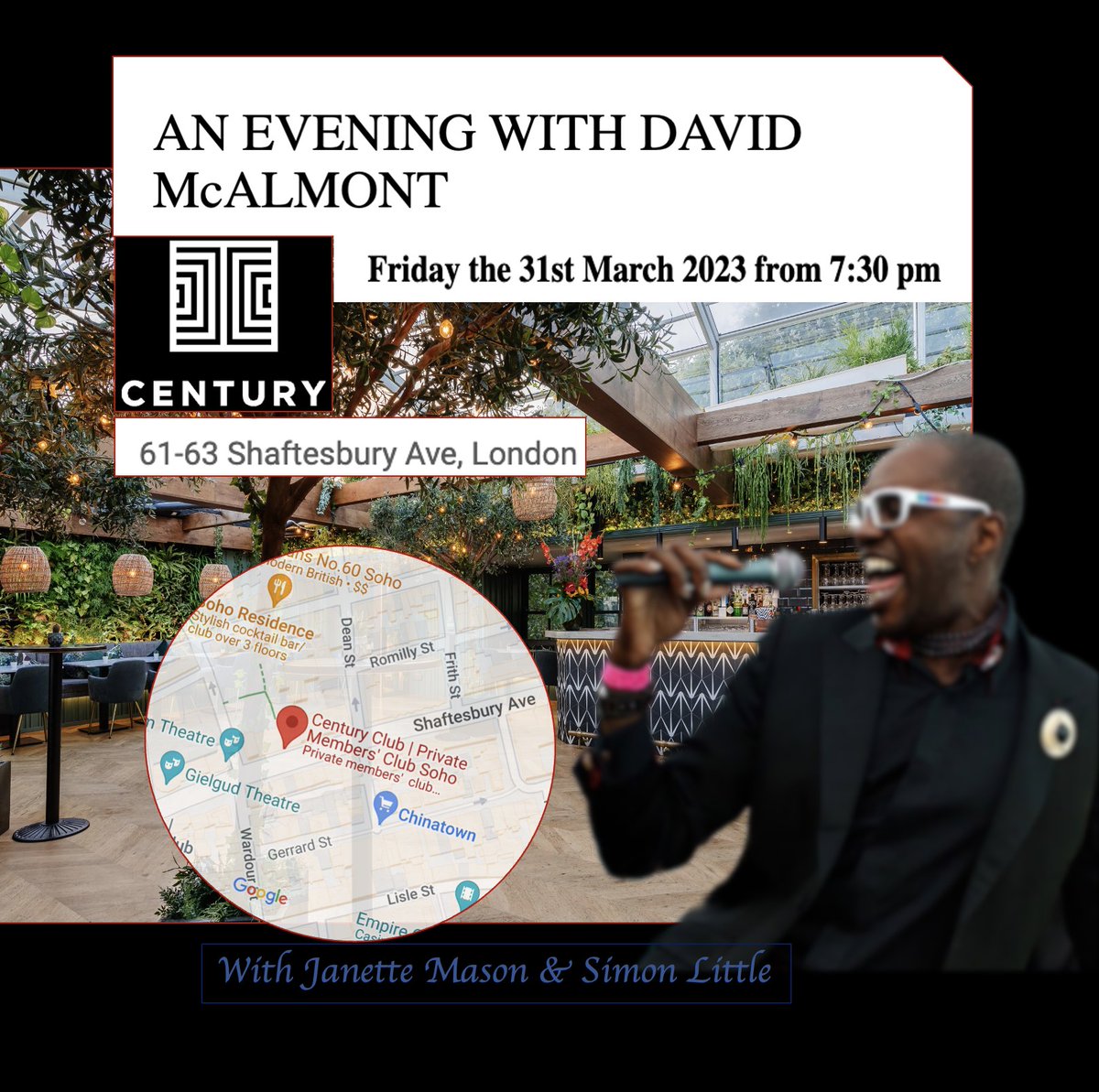 Who is David McAlmont? That’s a great question and I have some answers this Friday at @CenturySohoLive with a little help from my friends @janettemason and @simonlittle in a lovely roof terrace setting. centuryclub.co.uk/members-events…