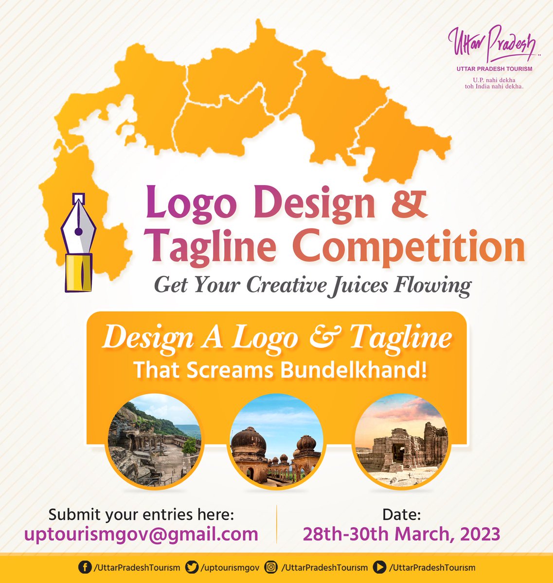 uptourismgov's tweet photo. Awaken the wordsmith and the designer in you, and participate in the #BundelkhandLogoDesign & #TaglineCompetition!
Send in your entries at: uptourismgov@gmail.com
Date: 28th-30th March, 2023
#UPTourism #Bundelkhand #competition #UttarPradesh https://t.co/iVXhp4JeMo