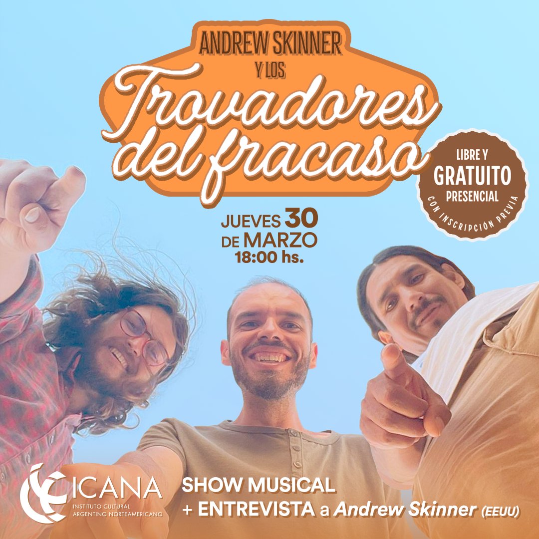 No te pierdas de Andrew Skinner y los Trovadores del Fracaso, vení a disfrutar del encuentro de ritmos autóctonos entre Argentina y Estados Unidos!

📆 Jueves 30/03 a las 18:00 hs.
📌 ICANA, Sede Belgrano 3 de Febrero 821, CABA.
👉 Inscripción previa por: bit.ly/3FREV5C